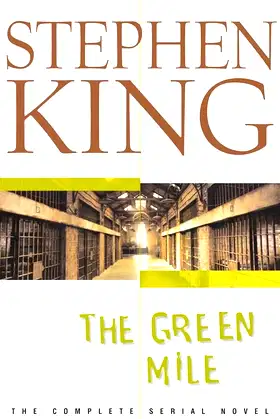 The Green Mile: The Complete Serial Novel poster