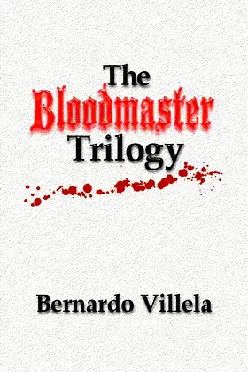 The Bloodmaster Trilogy: A Collection of Short Stories poster