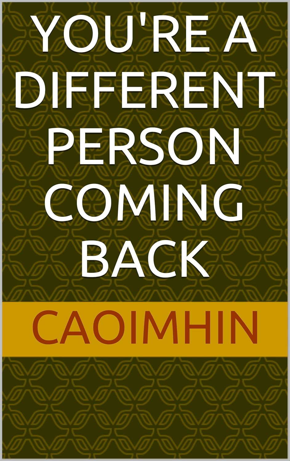 You're a different person coming back poster