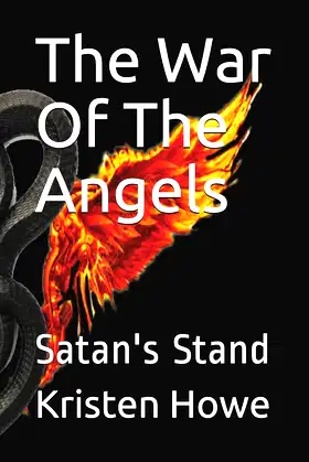 The War Of The Angels: Satan's Stand poster