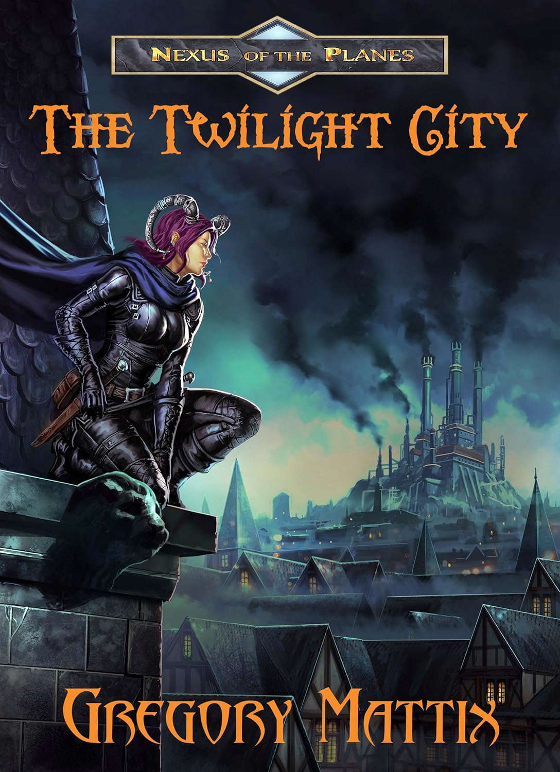 The Twilight City (Nexus of the Planes Book 1) poster