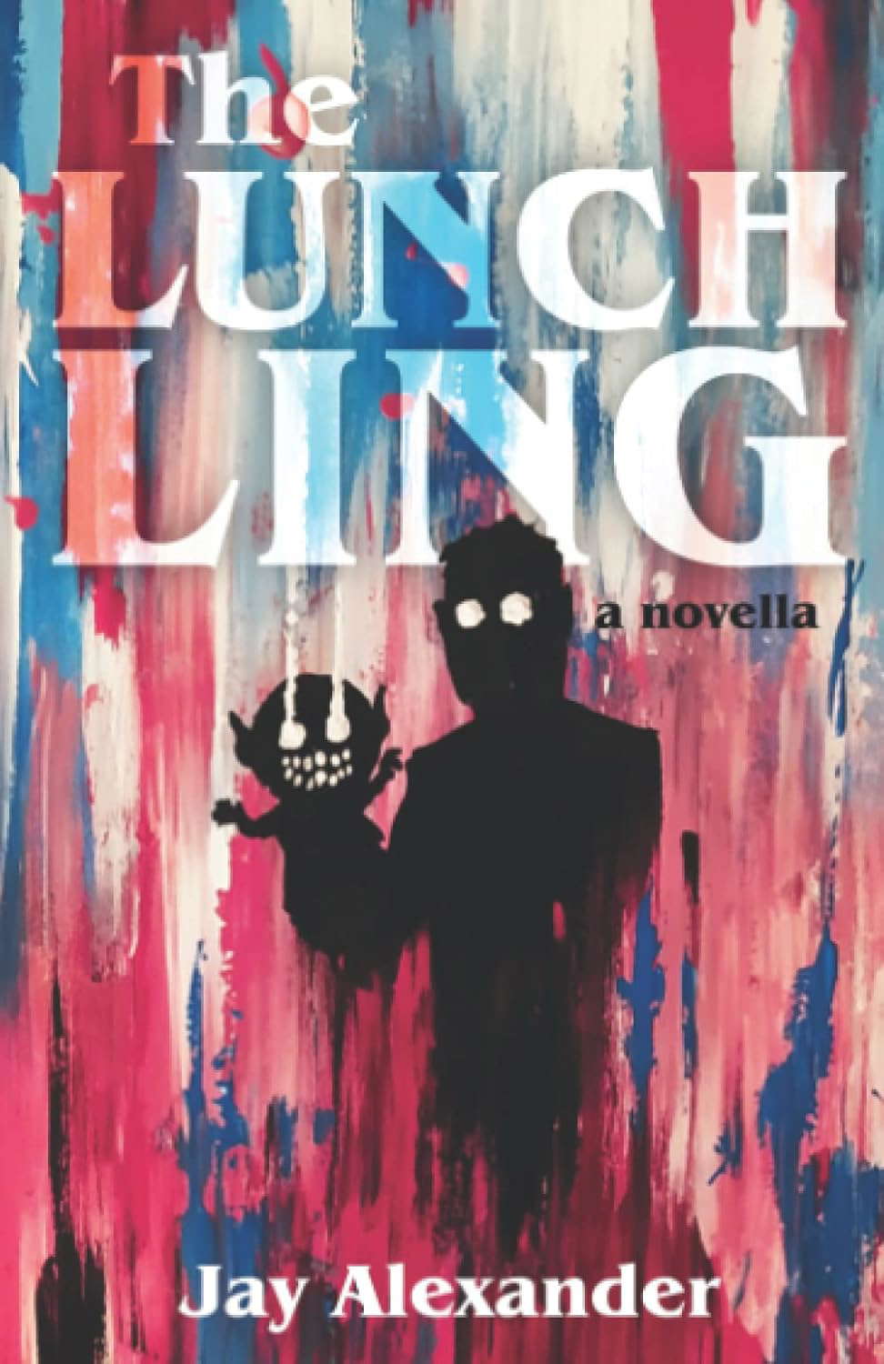 The Lunchling: A Novella poster