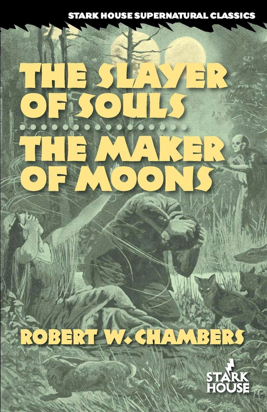 The Slayer of Souls / The Maker of Moons poster