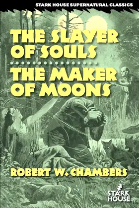 The Slayer of Souls / The Maker of Moons poster