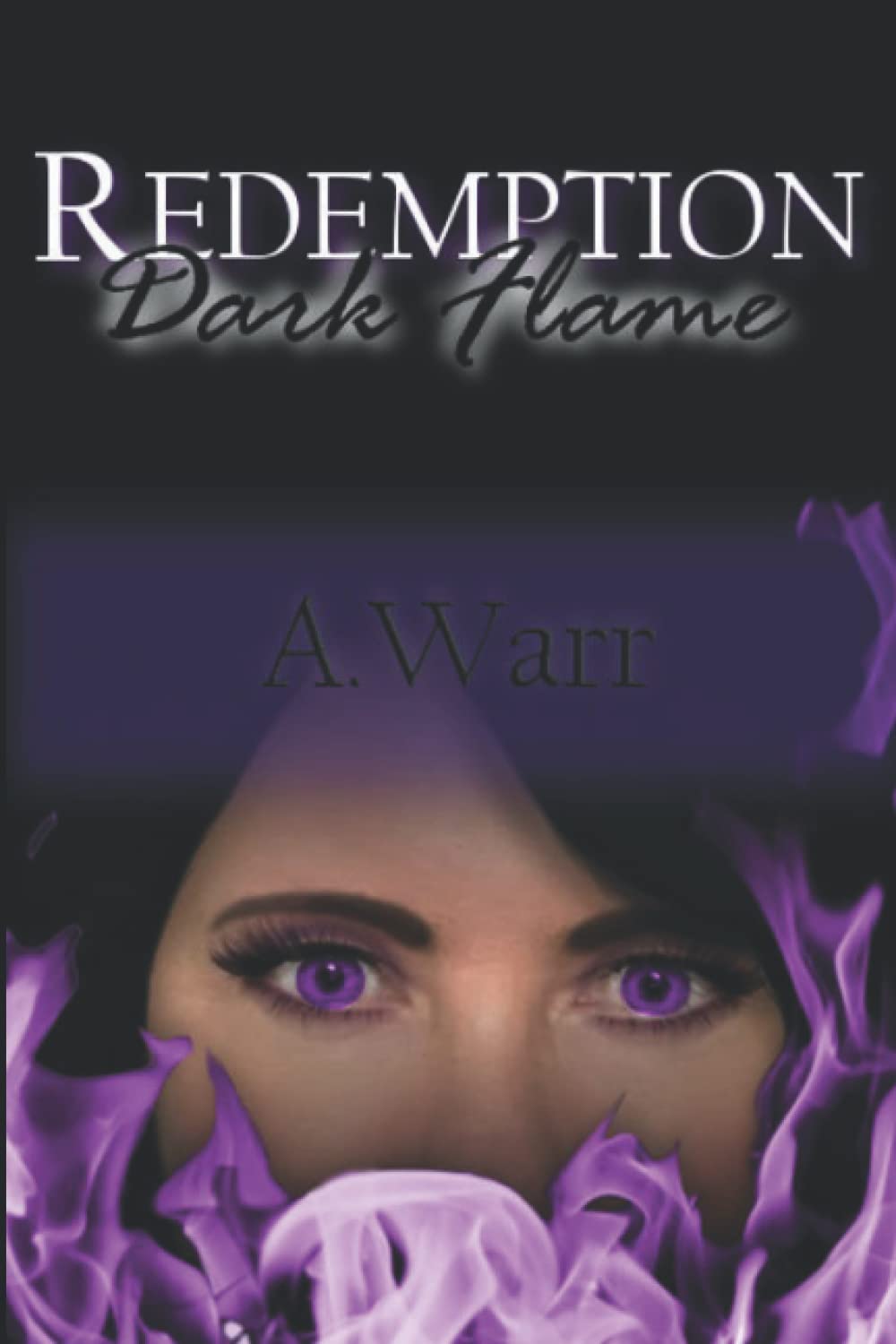 Redemption: Dark Flame: Dark Flame poster