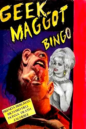 Geek Maggot Bingo or The Freak from Suckweasel Mountain poster