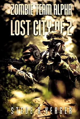 Zombie Team Alpha: Lost City Of Z poster