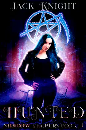 Hunted: A New Adult Urban Fantasy Novel (Shadow Reapers) poster