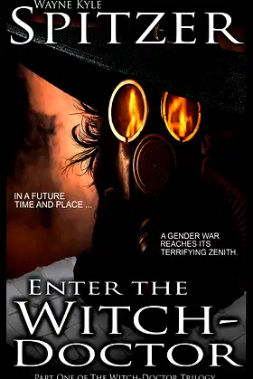Enter the Witch Doctor (The Witch Doctor Trilogy Book 1) poster