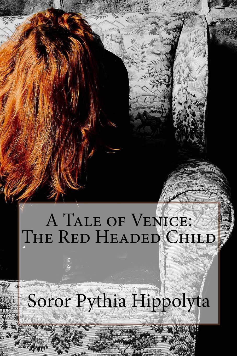 A Tale of Venice; The Red Headed Child (Adventures of Modern Day Sorcerers) poster