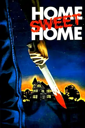 Home Sweet Home poster