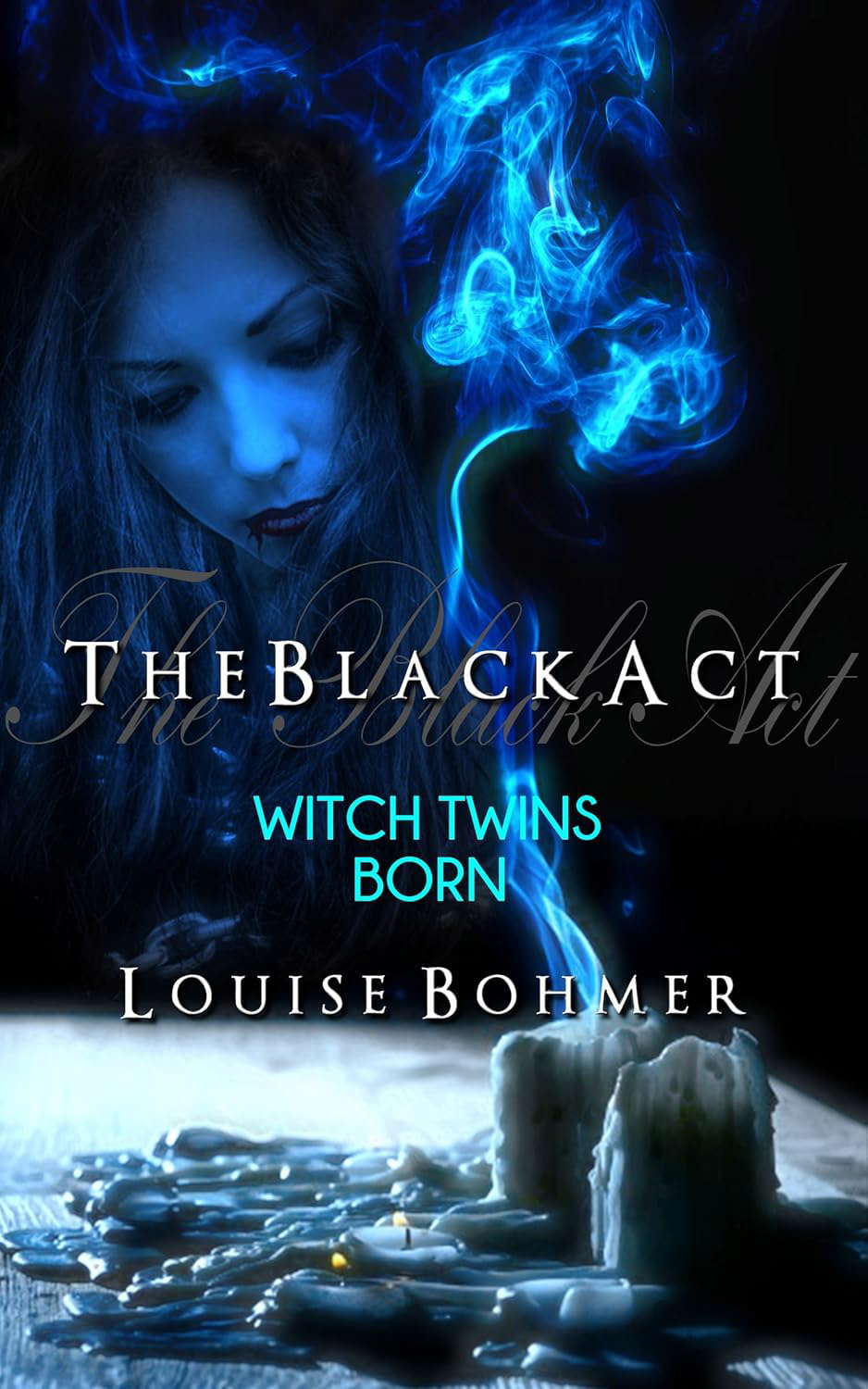 The Black Act Book 1: Witch Twins Born (The Black Act: Witch Twins Saga) poster