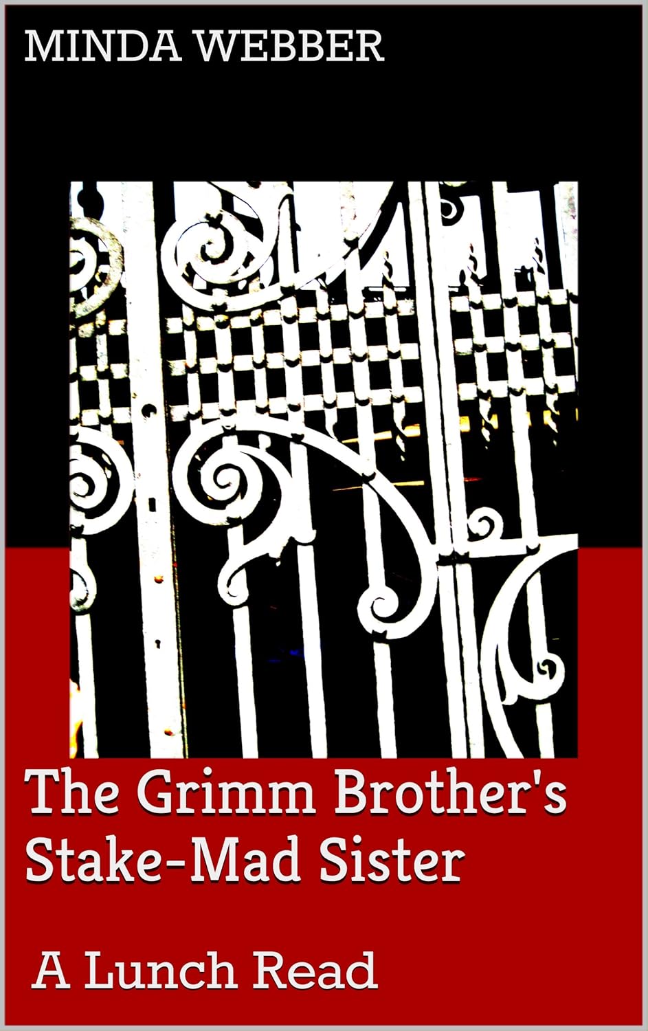 The Grimm Brother's Stake-Mad Sister: A Lunch Read poster