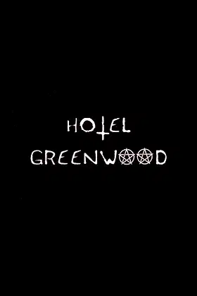HOTEL GREENWOOD poster