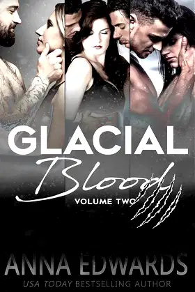 Glacial Blood Volume Two: Family isn't always blood (The Glacial Blood) poster