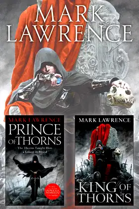 The Broken Empire Series Books 1 and 2: Prince of Thorns, King of Thorns poster