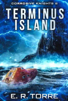 Terminus Island (Corrosive Knights) poster