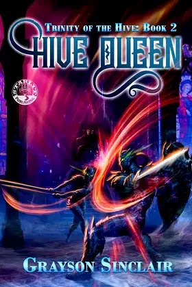 Hive Queen: A Dark Fantasy LitRPG (Trinity of the Hive Book 2) poster