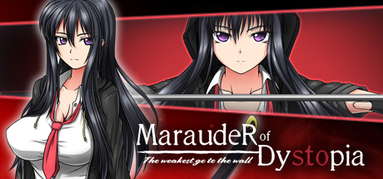 Marauder of Dystopia: The weakest go to the wall capsule