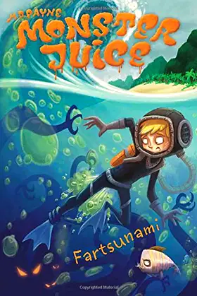 Fartsunami #2 (Monster Juice) poster