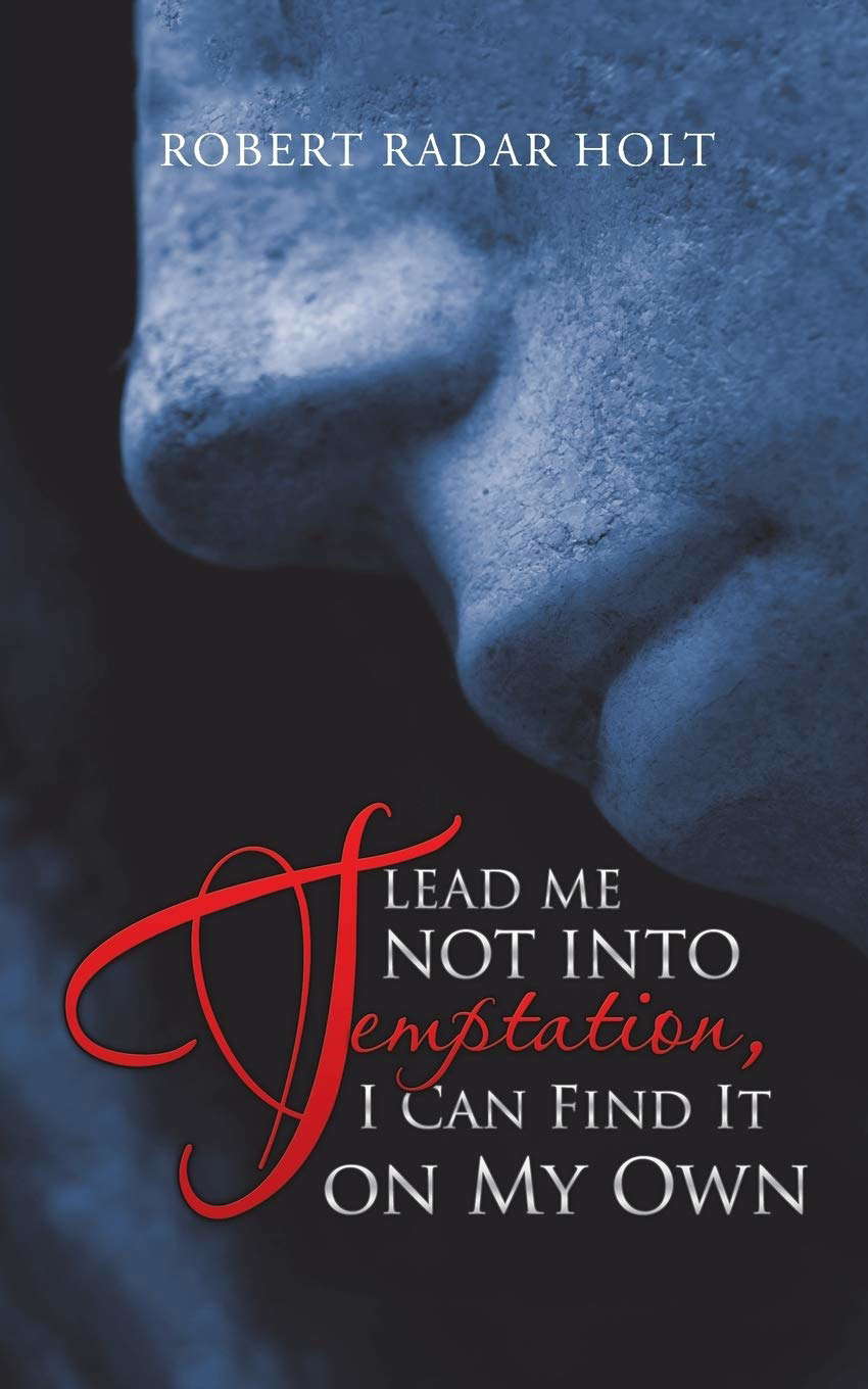 Lead Me Not into Temptation, I Can Find It on My Own poster