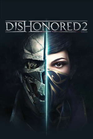 Dishonored 2 poster