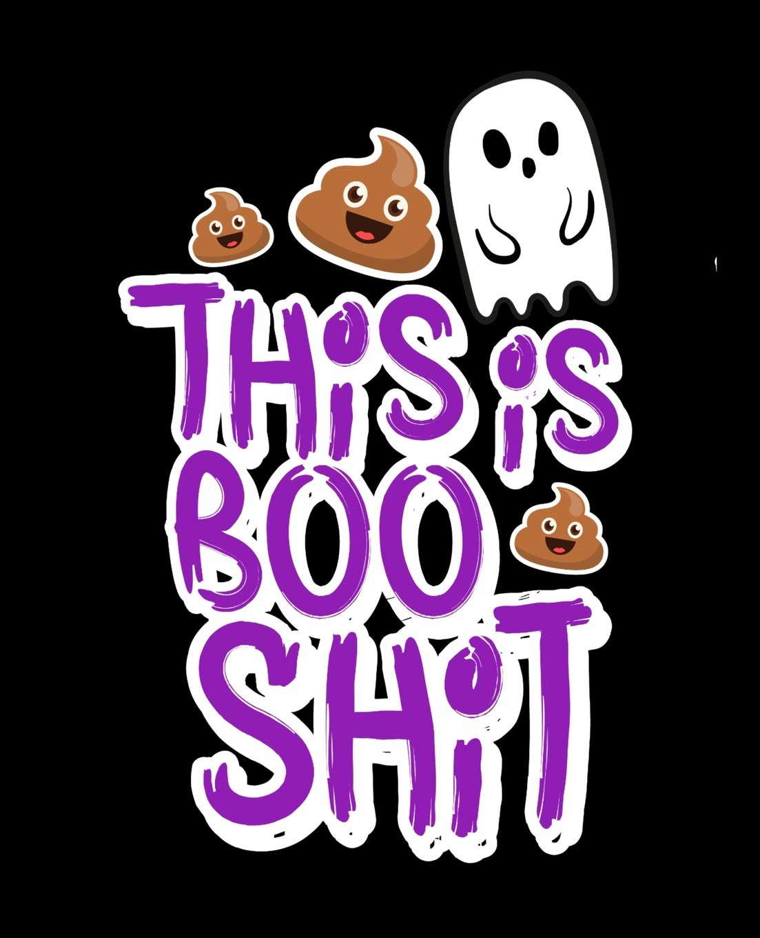This is Boo Shirt: A Halloween Ghost Hunting Journal Notebook poster
