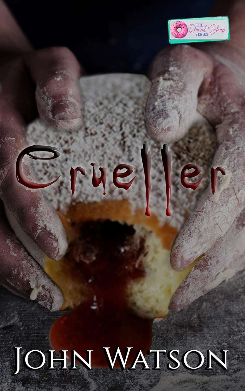 Crueller: A Twisted Donut Shop Series Novella poster