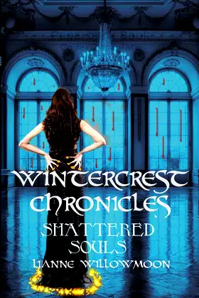 Shattered Souls (The Wintercrest Chronicles) poster