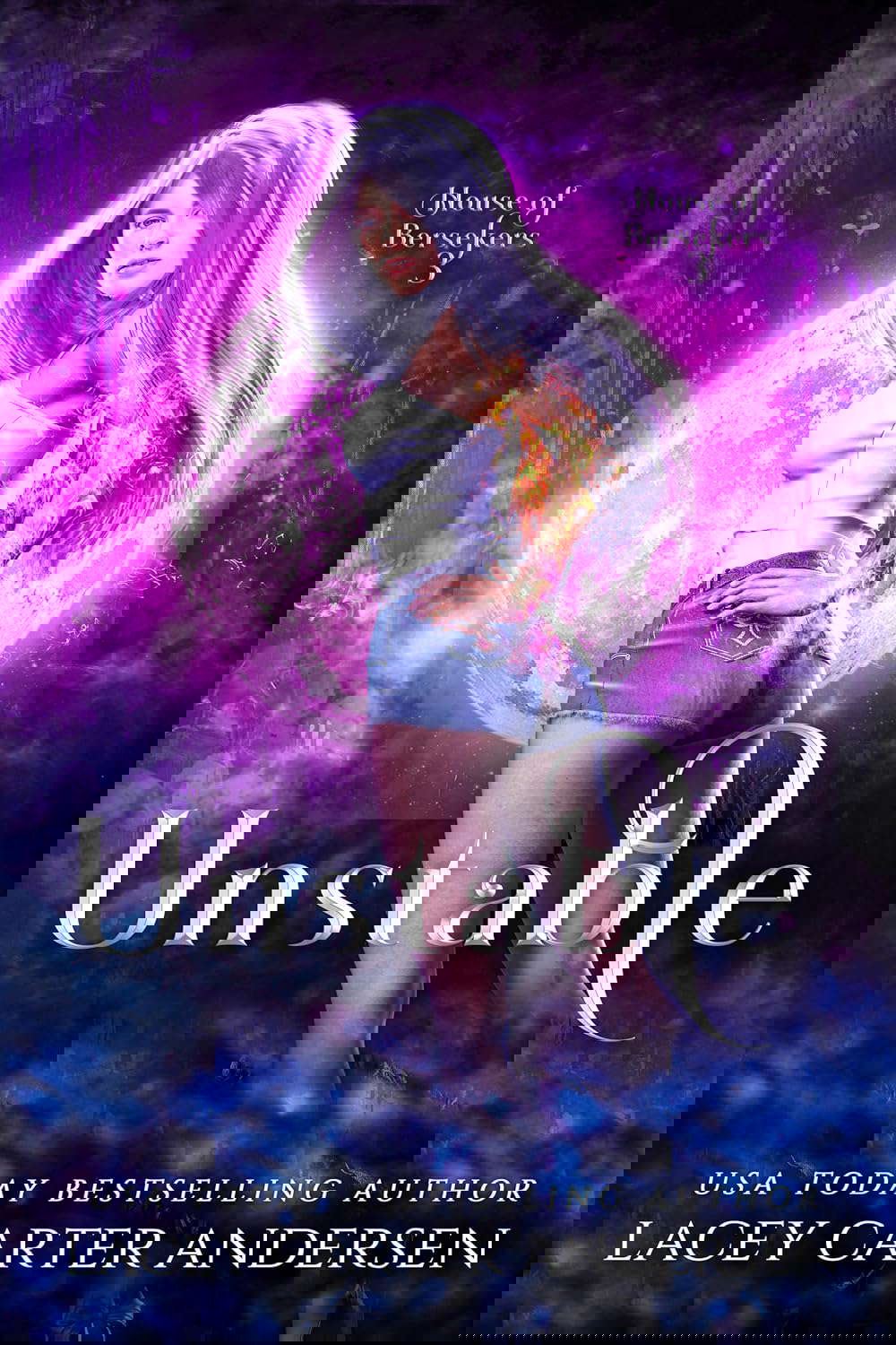 Unstable: A Paranormal Reverse Harem (House of Berserkers) poster