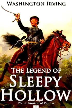 The Legend of Sleepy Hollow (Classic Illustrated Edition) poster