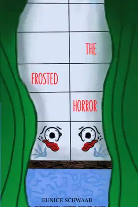The Frosted Horror: 14 Frightening Winter Themed Tales poster