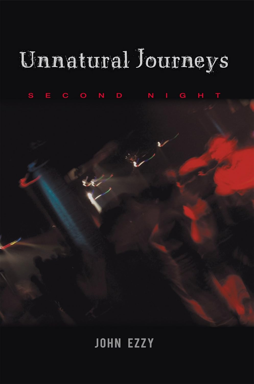 Unnatural Journeys: Second Night poster