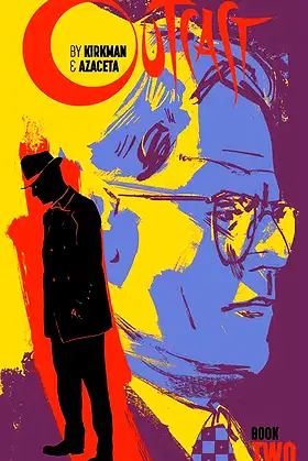 Outcast by Kirkman & Azaceta Book 2 poster