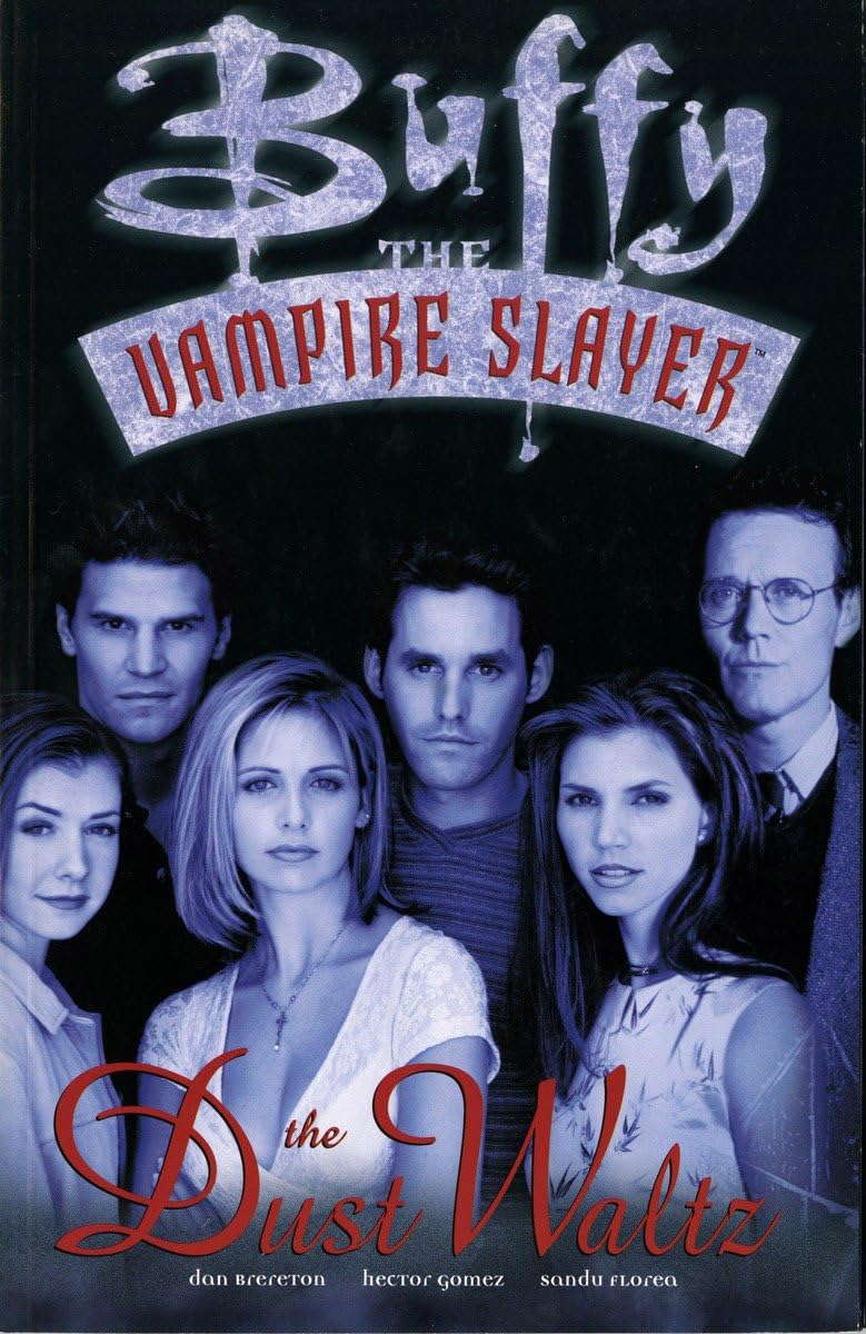 Buffy the Vampire Slayer Vol. 1: The Dust Waltz poster