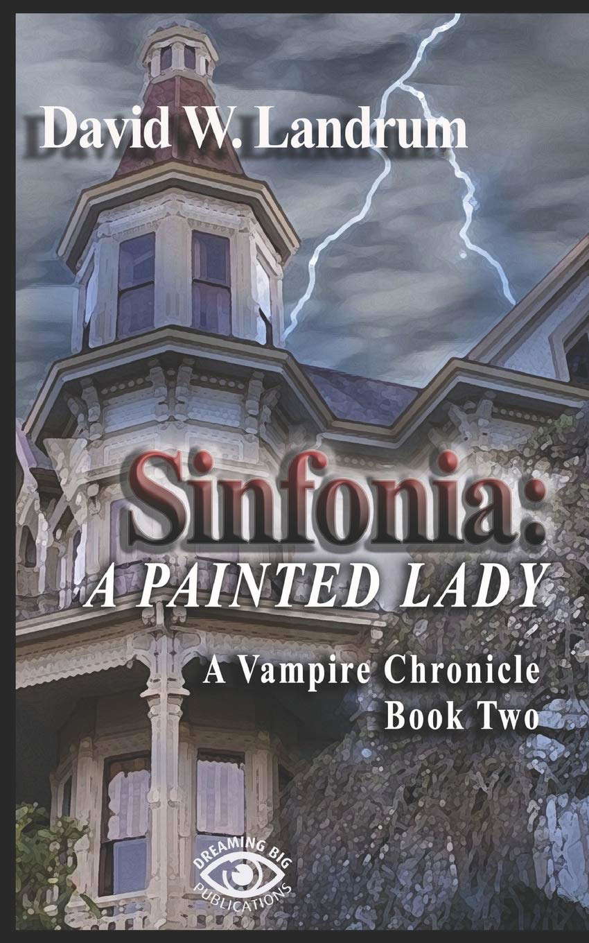 Sinfonia: A Painted Lady: A Vampire Chronicle, Book 2 poster
