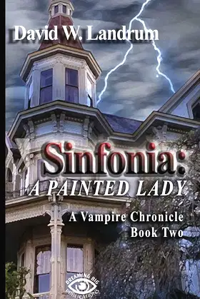 Sinfonia: A Painted Lady: A Vampire Chronicle, Book 2 poster