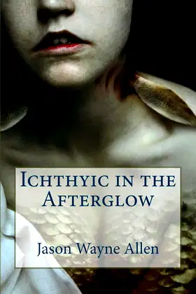 Ichthyic in the Afterglow poster