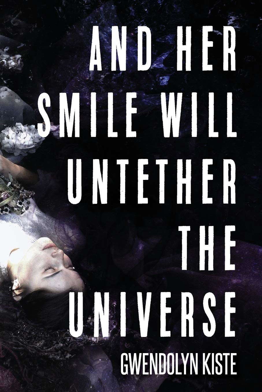 And Her Smile Will Untether the Universe poster