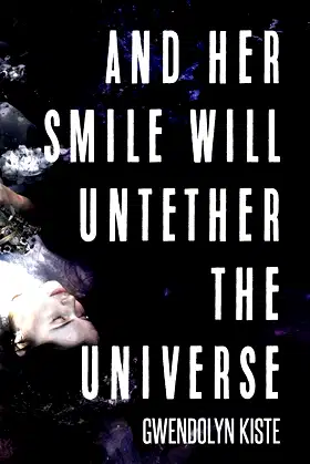 And Her Smile Will Untether the Universe poster