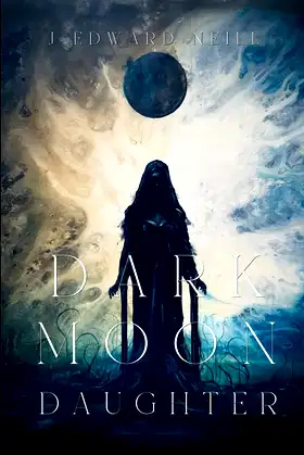 Dark Moon Daughter (Tyrants of the Dead) poster