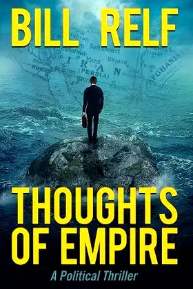 Thoughts of Empire: A Political Thriller poster