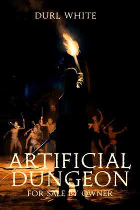 Artificial Dungeon: For Sale By Owner poster