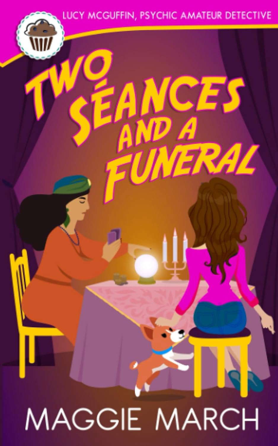 Two Seances and a Funeral (Lucy McGuffin, Psychic Amateur Detective) poster