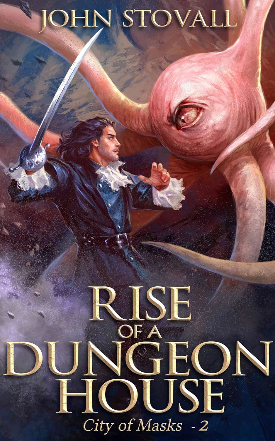 Rise of a Dungeon House: A litRPG Story (City of Masks Book 2) poster