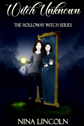 Witch Unknown: Book One: The Holloway Witch Series poster
