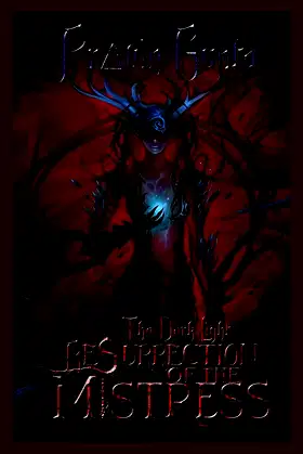 The Dark Light: Resurrection of the Mistress poster
