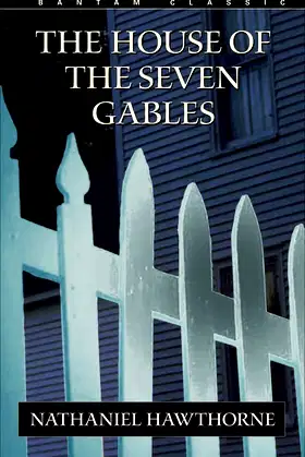 The House of the Seven Gables (Bantam Classics) poster