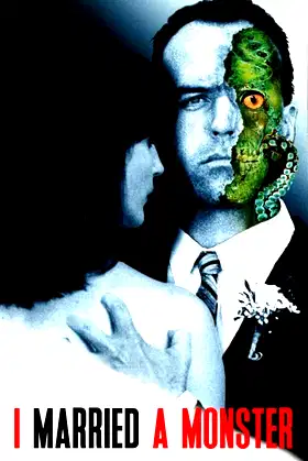 I Married a Monster poster