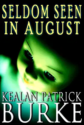 Seldom Seen in August poster